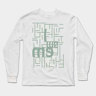 I ma me - Typographical abstract Long Sleeve T-Shirt